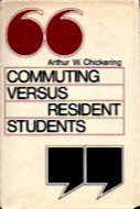 Commuting Versus Resident Students: Overcoming the Educational Inequities of Living Off Campus (The JosseyBass Series in Higher,Used
