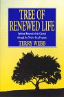 The Tree of Renewed Life: Spiritual Renewal of the Church Through the 12Step Program,Used