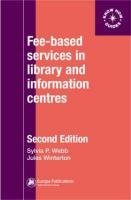 Feebased Services In Library And Information Centres (Aslib Know How Guide),New