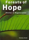 Forests of Hope: Stories of Regeneration,Used