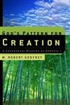 God's Pattern for Creation: A Covenantal Reading of Genesis 1,Used