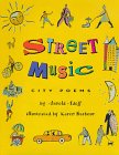 Street Music: City Poems,Used