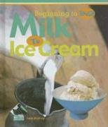 Milk to Ice Cream (Beginning to End),Used