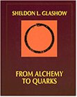 From Alchemy to Quarks: The Study of Physics As a Liberal Art,New