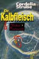 Dr. Kalbfleisch & the Chicken Restaurant,Used