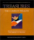 The Common Wealth: Treasures from the Collections of the Library of Virginia,Used