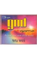 The God Game: A God's Eye View of the World,Used