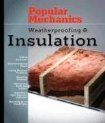 Popular Mechanics Weatherproofing & Insulation,Used