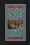 The International Standard Bible Encyclopedia, Vol. 1: Ad,New