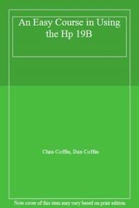 An Easy Course in Using the HP 19BII,Used