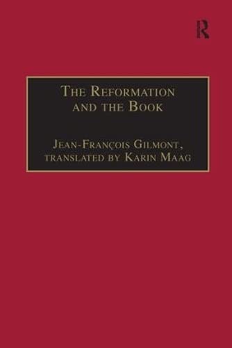 The Reformation and the Book (St Andrews Studies in Reformation History),Used
