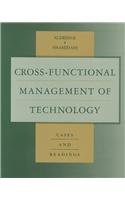 CrossFunctional Management of Technology: Cases and Readings,Used