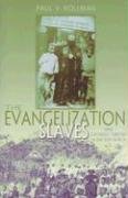 The Evangelization of Slaves And Catholic Origins in Eastern Africa (American Society of Missiology, 38),Used