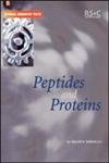 Peptides And Proteins (Tutorial Chemistry Texts, Volume 15),Used