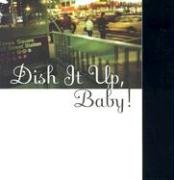 Dish It Up, Baby,Used