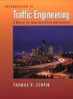 Introduction to Traffic Engineering: A Manual for Data Collection and Analysis,Used
