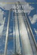 Botti Rubin Architects: Selected and Current Works (The Master Architect Series V),Used