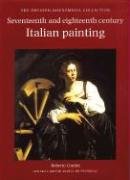 Seventeenth And Eighteenth Century Italian Painting (The Thyssenbornemisza Collection),Used