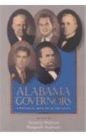 Alabama Governors: A Political History Of The State,Used