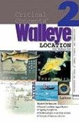 InFisherman Critical Concepts 2: Walleye Location Book,Used