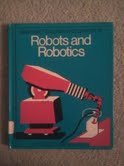 Robots and Robotics: A First Book (ComputerAwareness First Book),Used