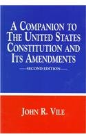 A Companion to The United States Constitution and Its Amendments, Second Edition,Used