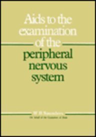 Aids To The Examination Of The Peripheral Nervous System: ON BEHALF OF THE GUARANTORS OF BRAIN,Used