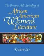 The Prentice Hall Anthology Of African American Women'S Literature,New