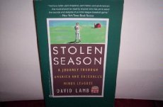 Stolen Season: A Journey Through America and Baseball's Minor Leagues,Used