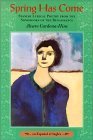 Spring Has Come: Spanish Lyrical Poetry from the Songbooks of the Renaissance (English and Spanish Edition),Used
