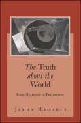 The Truth About the World: Basic Readings in Philosophy with PowerWeb: Philosophy,Used