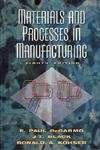 Materials and Processes in Manufacturing, 8th Edition,New