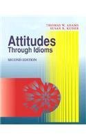 Attitudes Through Idioms (Second Edition),Used