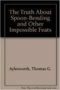 Spoon Bending And Other Impossible Feats,Used