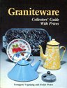 Graniteware Collectors' Guide with Prices,Used
