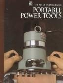 Portable Power Tools (Art of Woodworking),Used