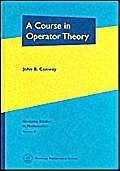 A Course in Operator Theory (Graduate Studies in Mathematics, Vol. 21),Used