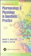 Handbook of Pharmacology & Physiology in Anesthetic Practice,Used