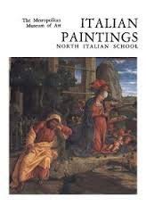 Italian Paintings: A Catalogue of the Collection of the Metropolitan Museum of ArtNorth Italian School/E1405P,Used