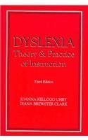 Dyslexia: Theory & Practice of Instruction,Used