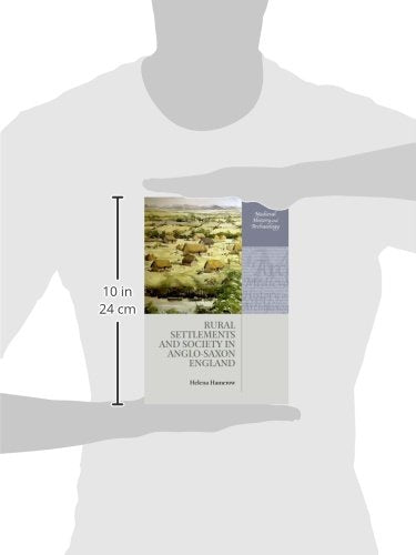 Rural Settlements and Society in AngloSaxon England (Medieval History and Archaeology),Used