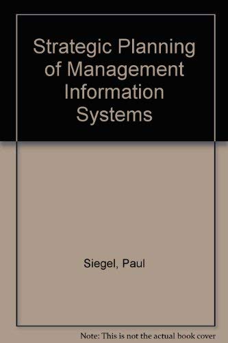 Strategic planning of management information systems,Used