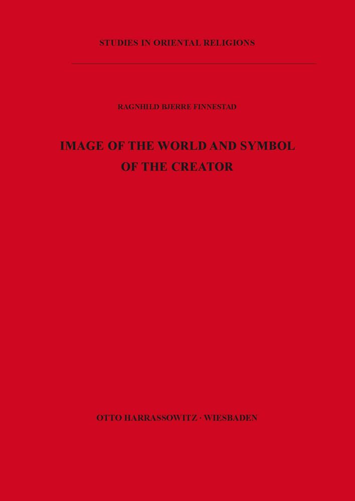 Image Of The World And Symbol Of The Creator: On The Cosmological And Iconological Values Of The Temple Of Edfu (Studies In Orie,Used