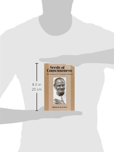 Seeds Of Consciousness: The Wisdom Of Sri Nisargadatta Maharaj,Used
