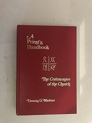 Priest'S Handbook: The Ceremonies Of The Church,Used