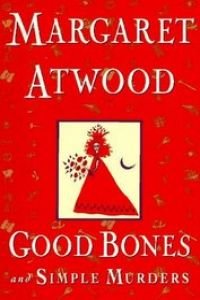 Good Bones And Simple Murders