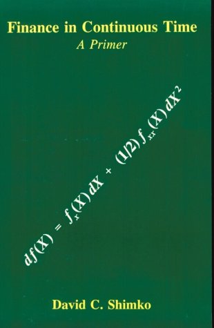 Finance in Continuous Time: A Primer,New