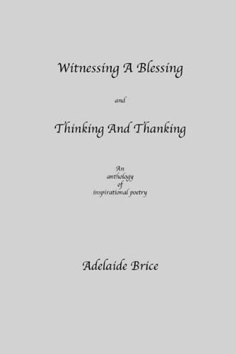Witnessing A Blessing And Thinking And Thanking,Used