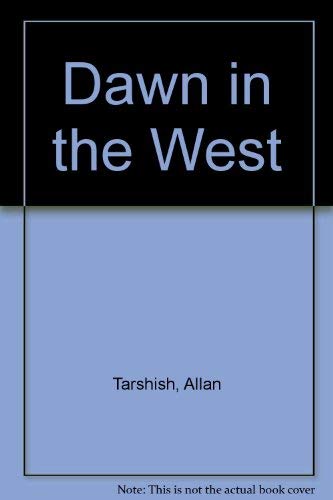 Dawn in the West,Used