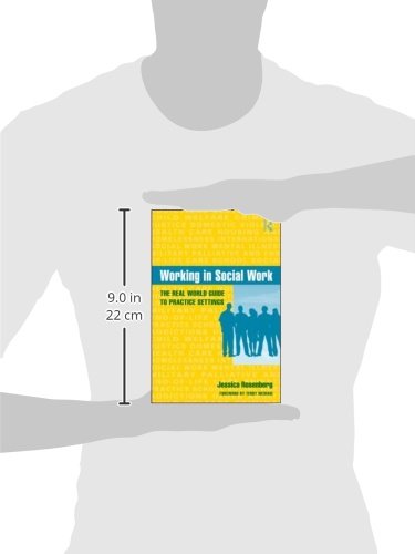 Working in Social Work: The Real World Guide to Practice Settings,Used